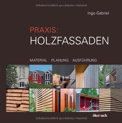Praxis handbuch holzfassaden - holzfassaden,